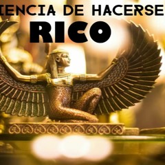 LA CIENCIA DE HACERSE RICO (PARTE 1) WALLACE D. WATTLES - EXT 467