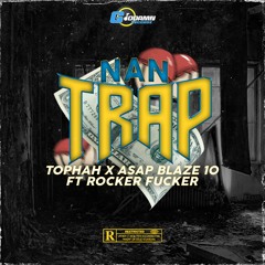 Nan Trap ft. Rocker Fucker