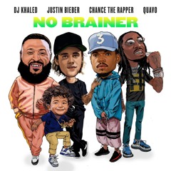 No Brainer (feat. Justin Bieber, Chance the Rapper & Quavo)