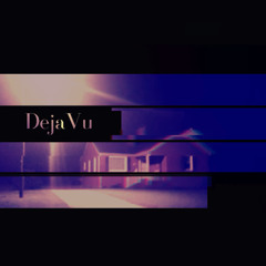 Deja Vu