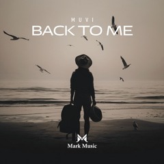 Muvi - Back To Me