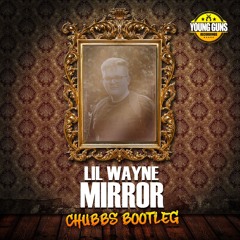 Lil Wayne - Mirror (Chubbs Bootleg) [Christmas Free Download]