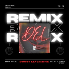 DEL (Remix) - DOOST MAGAZINE