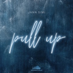 Pull Up - JANN SIMI