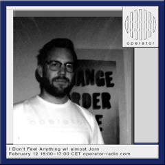 I Don't Feel Anything - 12th February 2025