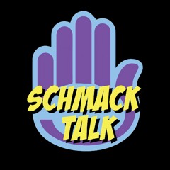 Schmack Talk (Pilot)