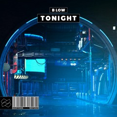 B Low - Tonight (Extended Mix)
