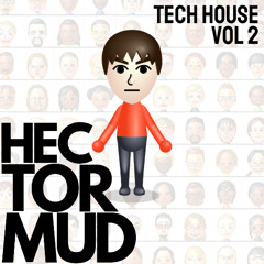 02 HECTORMUD - TECH HOUSE VOL 2