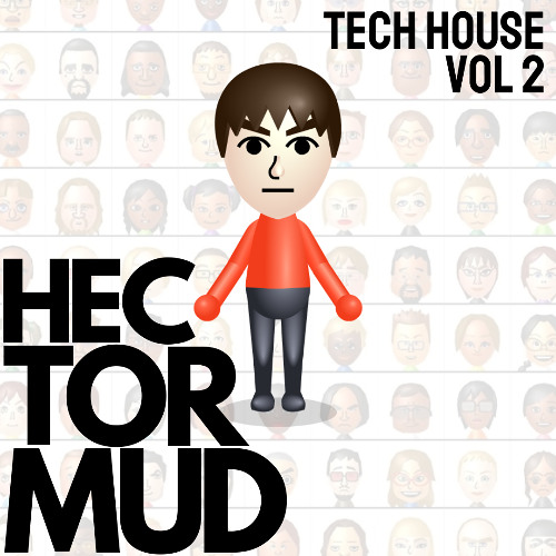 02 HECTORMUD - TECH HOUSE VOL 2