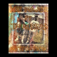 Dee_Major_ft_T-Minus_Motivation_(Prod.By_Junior).mp3