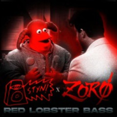 STYN X ZORØ - RED LOBSTER BASS (FORTHCOMING)