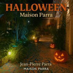 Halloween - Maison PARRA