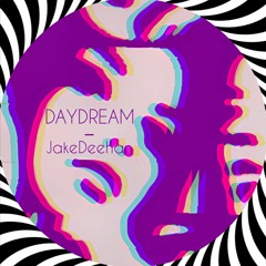 Daydream - JakeDeehan