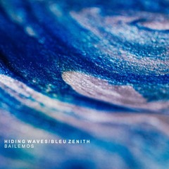 Hiding Waves, Bleu Zenith - Bailemos (Radio Edit)