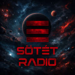Sötét Radio #004