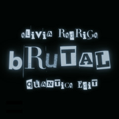 Olivia Rodrigo - Brutal (Quantico edit)