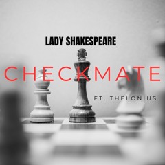 Checkmate ft. Thelonius (Prod. By. Urban Nerd Beats)