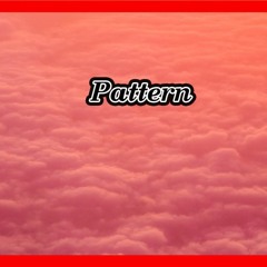 Pattern – Ambient & Cinematic Music
