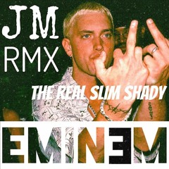EMINEM - Real Slim Shady (JM RMX)