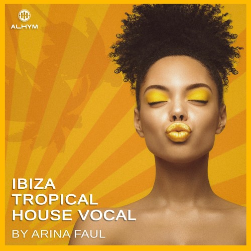 Arina Faul Ibiza Tropical House Vocal WAV