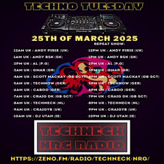 Techno Tuesday - Techneck NRG Radio 25.03.25