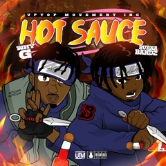 Hot Sauce (feat. Why G)