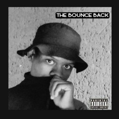 THE BOUNCE BACK (Prod. by YLLW)