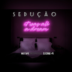 BEDROOM ºSEDUÇAOº DJ ERNE-PI MIXPATE 2K22.  .mp3