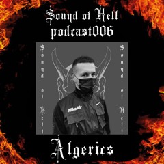 Sound of Hell podcast006 Algerics