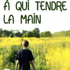 [Télécharger le livre] Quelqu'un à qui tendre la main (French Edition) en ligne gratuitement K7Iu