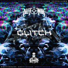 AUTONIK - GLITCH