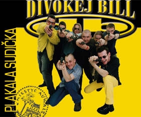 Plakala – Divokej Bill