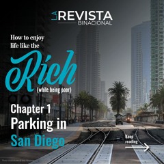 Chapter 1 – How to enjoy life like the rich (while being poor): Parking in San Diego
