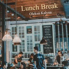 Lunch Break