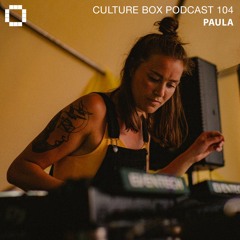 Culture Box Podcast 104 – Paula