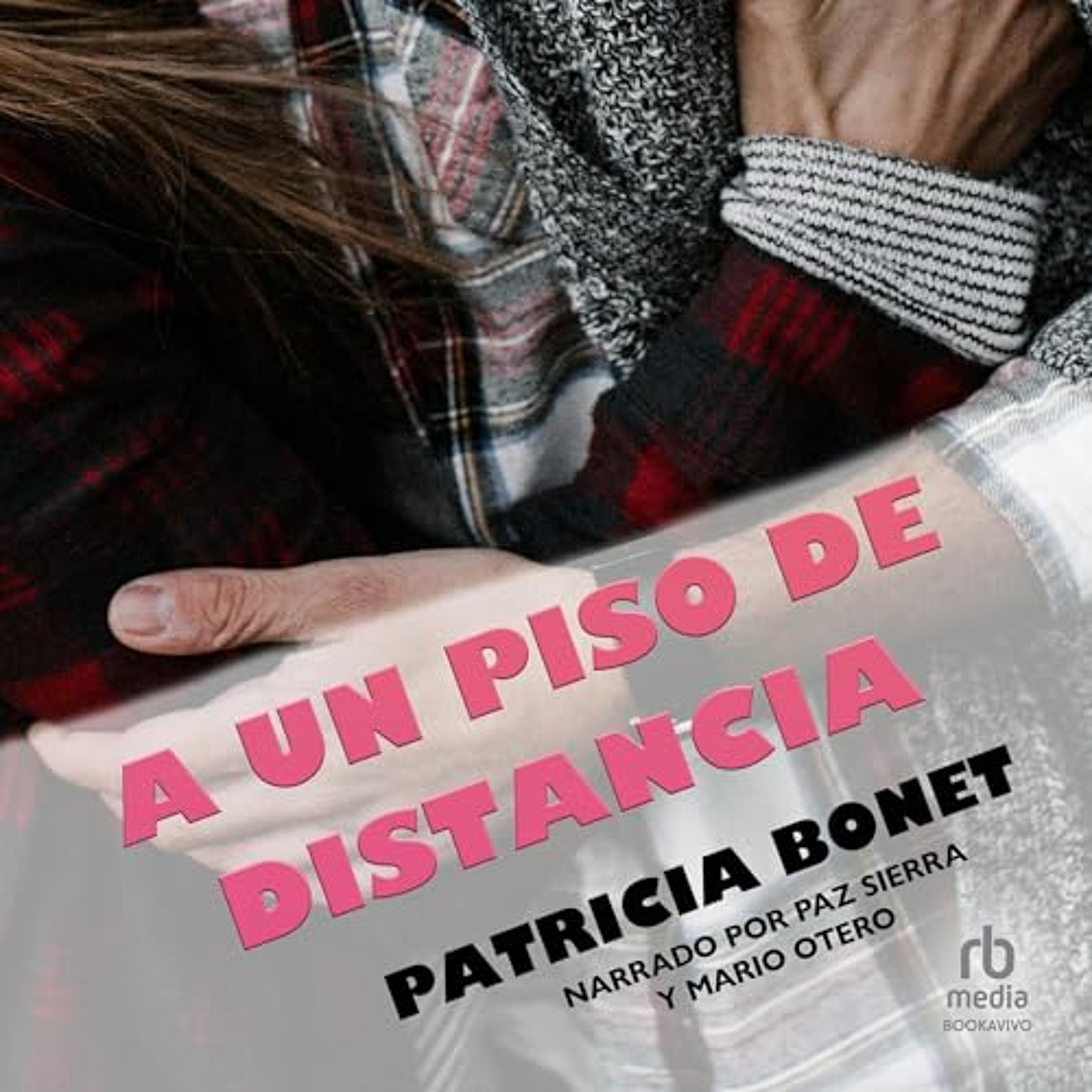 A Un Piso De Distancia [One Degree of Separation] (Audiolibro) | Prueba Gratis