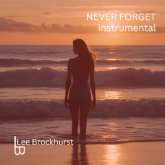 Never Forget Instrumental