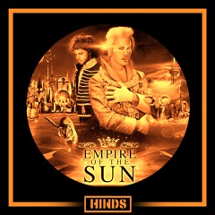 Empire of the Sun vs Marasi - We Are The People vs Tormenta (HINDS Mashup)