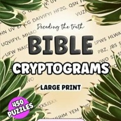 🍊[Read PDF] Bible Cryptograms 450 large print bible verse cryptogram puzzles to ce 🍊