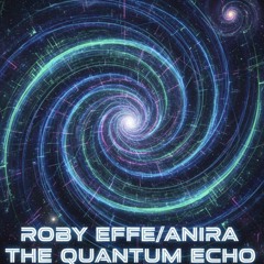THE QUANTUM ECHO