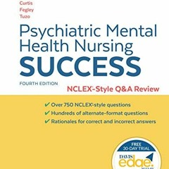 [Read] EPUB KINDLE PDF EBOOK Psychiatric Mental Health Nursing Success: NCLEXr-Style Q&A Review: NCL