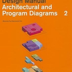 [PDF@] [D0wnload] Architectural and Program Diagrams 2: Construction and Deisgn Manual (Constru