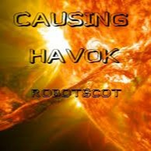 Causing Havok