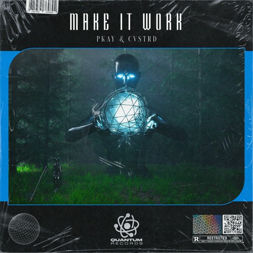 PKAY & CVSTRD - Make It Work