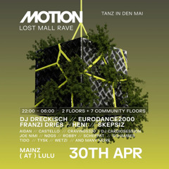 Live @ Motion - Lost Mall Rave (30.04.25)