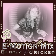 𖤓 E-Motion Mix 𖤓 002  | CRICKET