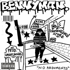 no arguments (prod. cashcache)