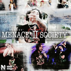 Menace II Society (Prod. Gang Lalo)