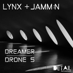 Lynx & Jamm:n - Drone 5