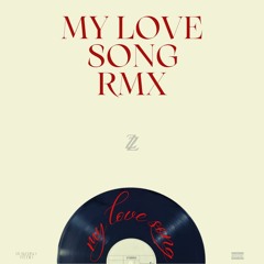 My Love Song Rmx - Zaro